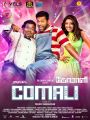 Yogi Babu, Jayam Ravi, Kajal Agarwal in Comali Movie Release Posters
