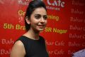 Rakul Preet Singh launches Bahar Cafe at SR Nagar