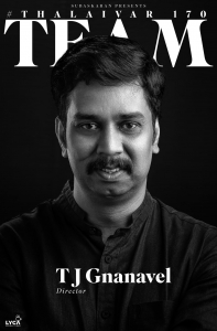 TJ Gnanavel Thalaivar 170 Team Posters HD